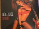 MOTLEY CRUE RED HOT VINYL RECORD SPECIAL ADVANCE COPY RED VINYL