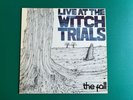 The Fall Live At The Witch Trials 12” Vinyl LP Orig 1979 Release SFLP1