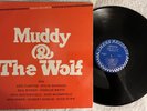 Muddy Waters and Howlin' Wolf - Muddy & The Wolf LP Chess CH-9100 1984 Press VG+