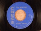 Muddy Waters  You Need Love/Little Brown Bird  Blues, R&B  1962 Chess