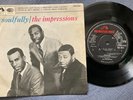 THE IMPRESSIONS - SOULFULLY EP rare UK 1965 E.P. / NORTHERN SOUL / EX++
