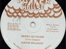 JUNIOR DELGADO  merry go round  POWER HOUSE RECORDS.