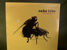 Cake Like –