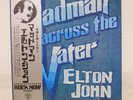 ELTON JOHN / MADMAN ACROSS THE WATER JAPAN ISSUE LP W/OBI, BOOKLET*2