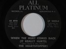Deep Soul 45 HEARTSTOPPERS When The Hurt Comes Back/Just What The Doctor Ordered
