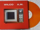 WILCO a.m. LP nonesuch 20th anniversary ORANGE SPLATTER WAX insert NEAR MINT