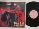 LP DAVE BALL In Strict Tempo BIZL5 SOME BIZZARE UK Vinyl