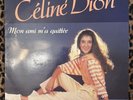 Maxi 45 T. Céline Dion « mon ami m’a quitté « ne me plaignez pas » original 1984