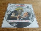 Iron Maiden - Be Quick or Be Dead UK 1992 1st Picture Disc 20 4764 0 Metal 12