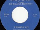 Canadian Conspiracy: A Change of Life/Love is Where You Find It -Poverty 1973