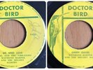Al Vibrators Raymond Harper - We Need Love & Green Leaves - Doctor Bird 7” Vinyl