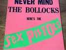 Sex Pistols Never Mind The Bullocks Here's The Sex Pistols 1977 U.S. Pressing