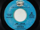 70s Soul 45 - Smoke - Oh Love (Well We Finally Made It) - Mo-Soul - promo