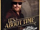 Williams Jr, Hank - It's About Time [New Vinyl LP] Gatefold LP Jacket