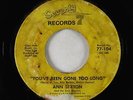 Northern Soul 45 - Ann Sexton - You've Been Gone Too Long - 77
