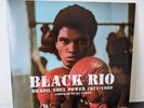 Black Rio (Brazil Soul Power 1971-1980) – Strut Records Vinyl 2xLP plus CD Ltd