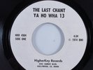 Psych Rock 45 YA HO WHA 13 The Last Chant HIGHER KEY NM HEAR a