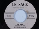 R&B Blues Rocker 45 LITTLE RED WALTER I'm Mad LE SAGE VG+ HEAR a