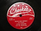 BLUES LITTLE WALTER & NIGHTCAPS Mean Old World CHECKER 764  E/EE-