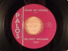 Lee Shot Williams Mark My Words/(Same) Instrumental RARE  R&B Northern Soul