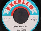 SLIM HARPO: shake your hips / midnight blues Excello 7