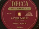 Dooley Wilson-As Time Goes By/Knock On Wood Decca 40006 78 rpm Casablanca E+