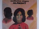 Meditation Singers - Alright  LP- 1973 - Jewel LPS 0071 - SEALED - RARE