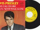 ELVIS PRESLEY 45 rpm record w/picture sleeve YOU'LL NEVER WALK ALONE dj promo