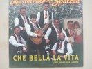 Kastelruther Spatzen/Single/Che Bella La Vita/Koch Records