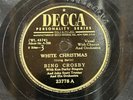 Bing Crosby - White Christmas / God Rest Ye Merry Gentlemen - DECCA 78 RPM