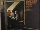 Fairfield Parlour: From Home to Home/Vertigo Swirl 6360001/1stPRESS UK 1970/RARE