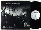 Steve Carney - Dust Of Death LP - Private Akron Ohio Xian SSW VG+ HEAR