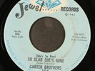 CARTER BROTHERS: so glad she's mine / booby trap baby JEWEL 7