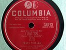 Frank Sinatra - 78rpm Shellac - Columbia 38513 - I Love You/Old Fashioned Walk
