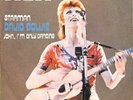 David Bowie - Starman / John, I'm Only Dancing - 7