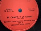 CONJUNTO TIPICO CUBANO - EL CAMPO Y LA CIUDAD/LA VACA DE JUSTO  78 RPM
