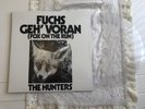PRE SCORPIONS = The Hunters – Fuchs Geh' Voran - Wenn Es Richtig Losgeht LP RARE