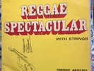 Reggae Spectacular (with Strings)-Various Artists, Pama, Ska, Rocksteady, Skin.