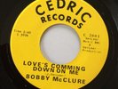 Bobby McClure - Love's Coming Down On Me - Northern Soul
