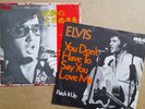 ELVIS PRESLEY - You don't have to say you love me + 1 - 1970 GER + JAP 45T SP 7