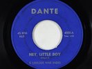 Garage Psych Soul 45 - $1,000,000 War Babies - Hey, Little Boy - Dante