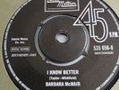Barbara McNair    -  I  Know Better   -  UK Tamla Motown   -  60's Motown