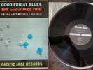 Jim Hall-The Modest Jazz Trio-Good Friday Blues-PJ Toshiba/EMI JP 1992 issue M-