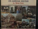 Walter Knott Our American Heritage Vinyl LP Records Knotts Berry Farm Vintage