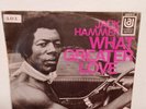Jack Hammer *What greater Love* Vinyl Single 7