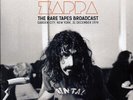 Frank Zappa - The Rare Tapes Broadcast: Garden City, New York, 31 Dece