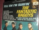 THE FANTASTIC BAGGYS TELL 'EM I'M SURFIN LP STEREO IMPERIAL LP 12270 VG+