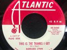 This Is The Thanks I Get/Ring Telephone Ring by Barbara Lynn (Atlantic) 7