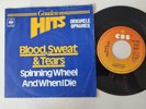 Blood, Sweat And Tears - Spinning Wheel / And When I Die 7'' Vinyl Holland