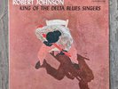 Robert Johnson - King of the Delta Blues Singers (LP, Mono, Carrollton Pressing)